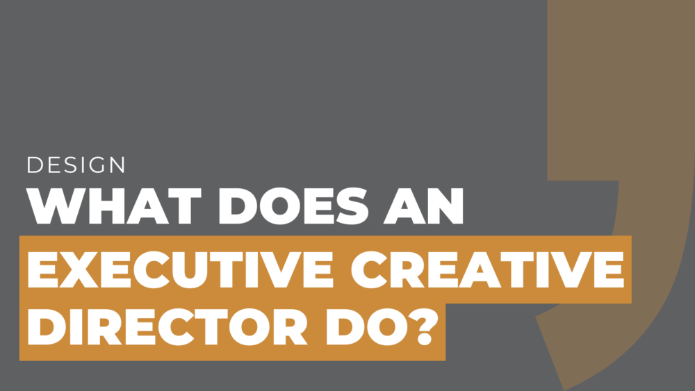 What does an executive creative director do