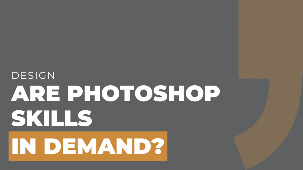 Are Photoshop skills in demand