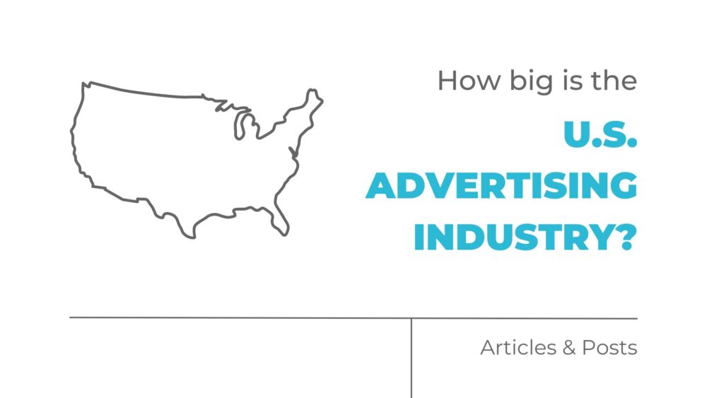 How big is the US advertising industry