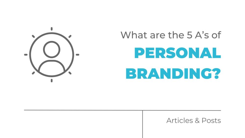 What are the 5 A's of personal branding