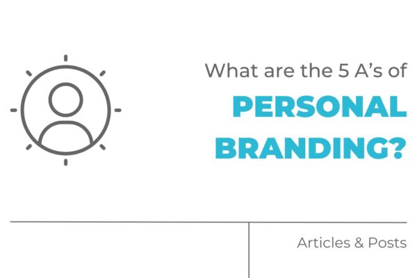 What are the 5 A's of personal branding