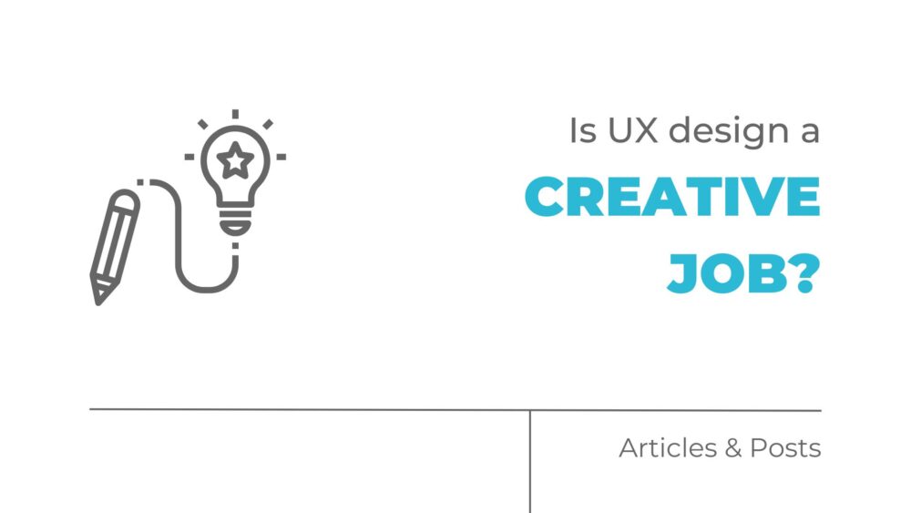 Is UX design a creative job