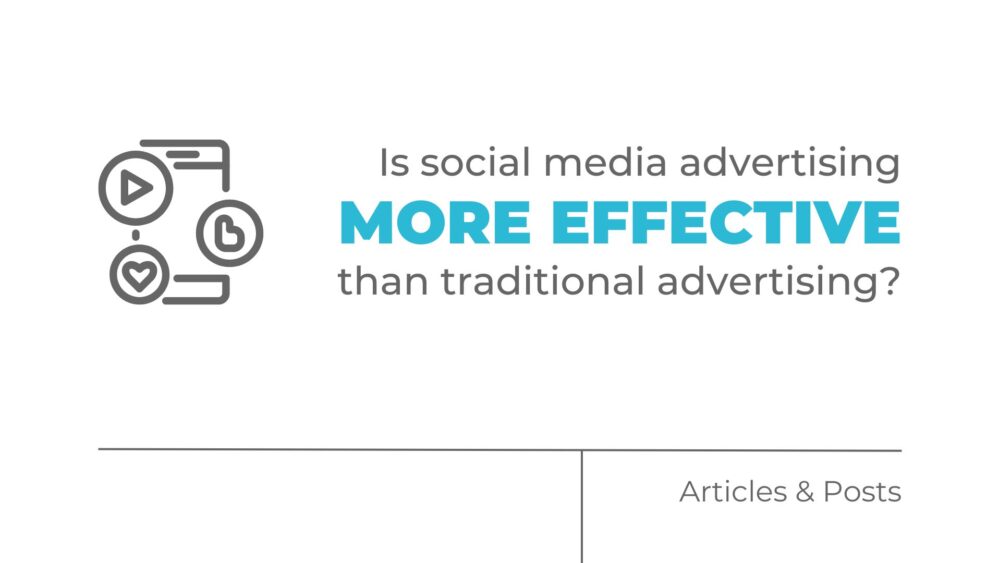 Is social media advertising more effective than traditional advertising