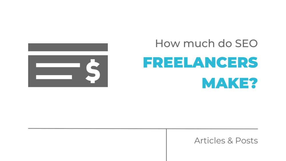 How much do SEO freelancers make