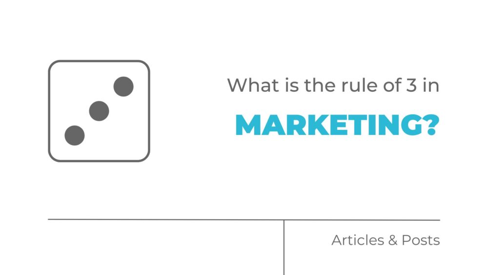 What is the rule of 3 in marketing
