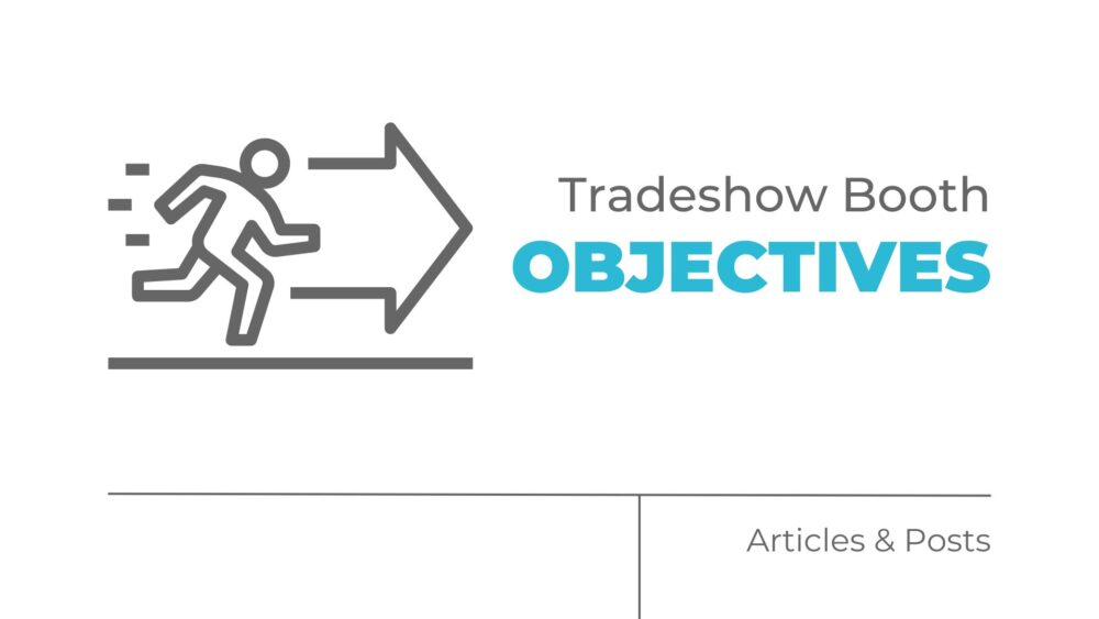 Tradeshow Booth Objectives