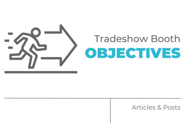Tradeshow Booth Objectives