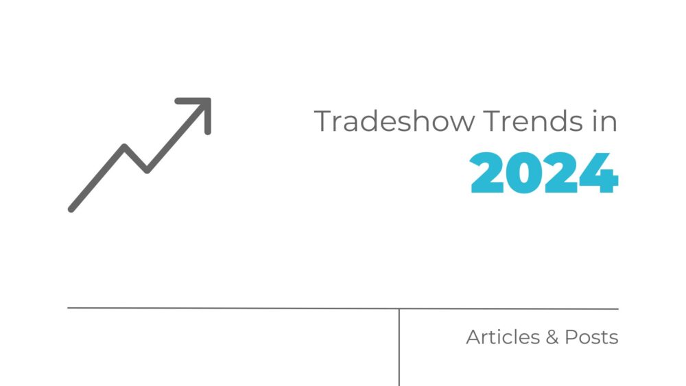 Tradeshow Trends in 2024