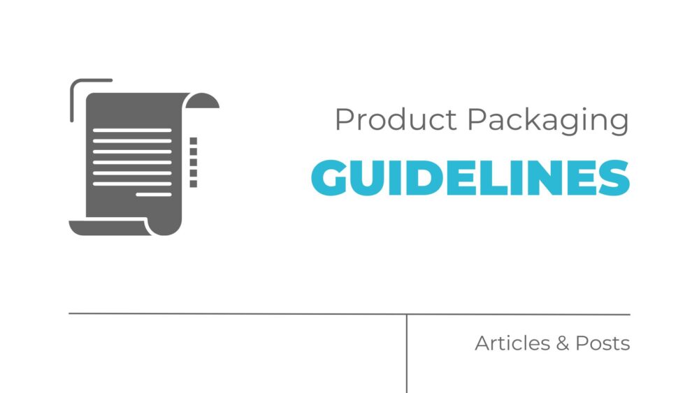 Product Packaging Guidelines