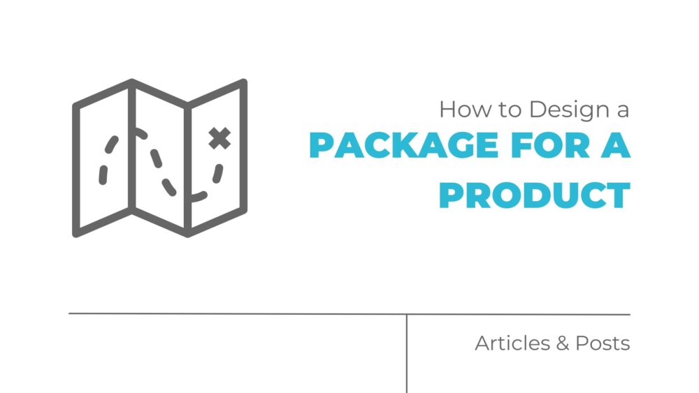 How to Design a Package for a Product