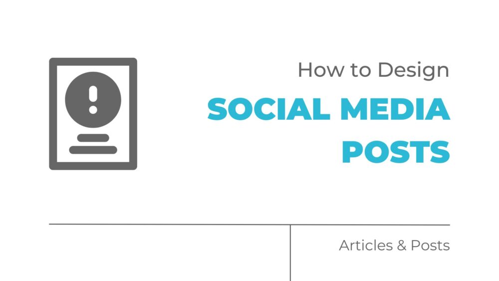 how to design social media posts