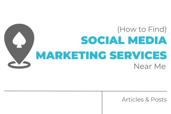 (how to find) social media marketing services near me