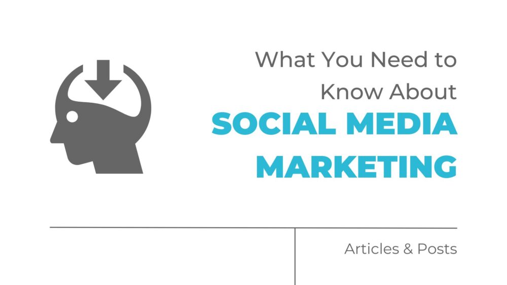 what you need to know about social media marketing
