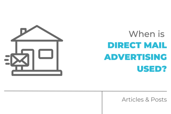 when is direct mail advertising used