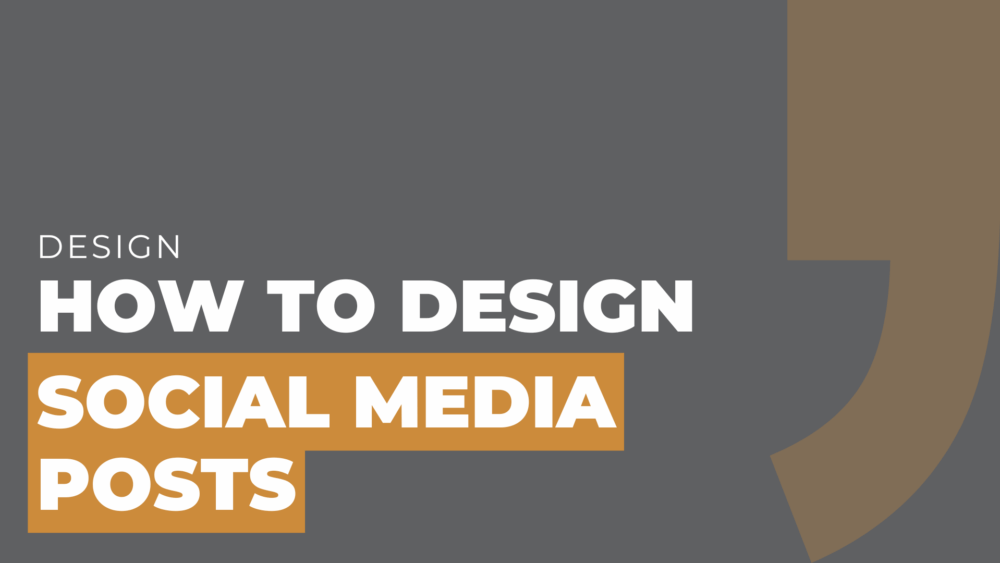 how to design social media posts