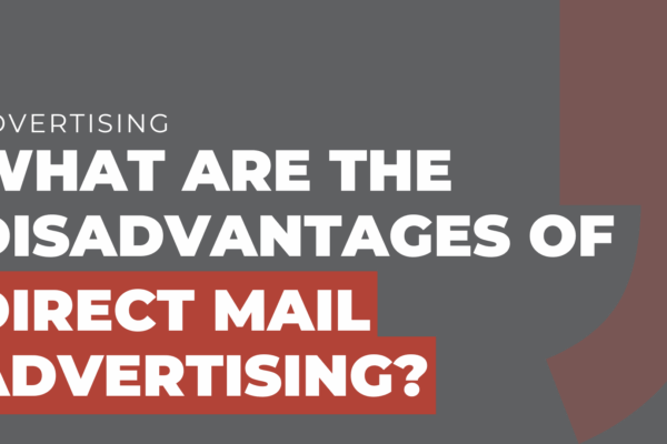 What Are the Disadvantages of Direct Mail Advertising