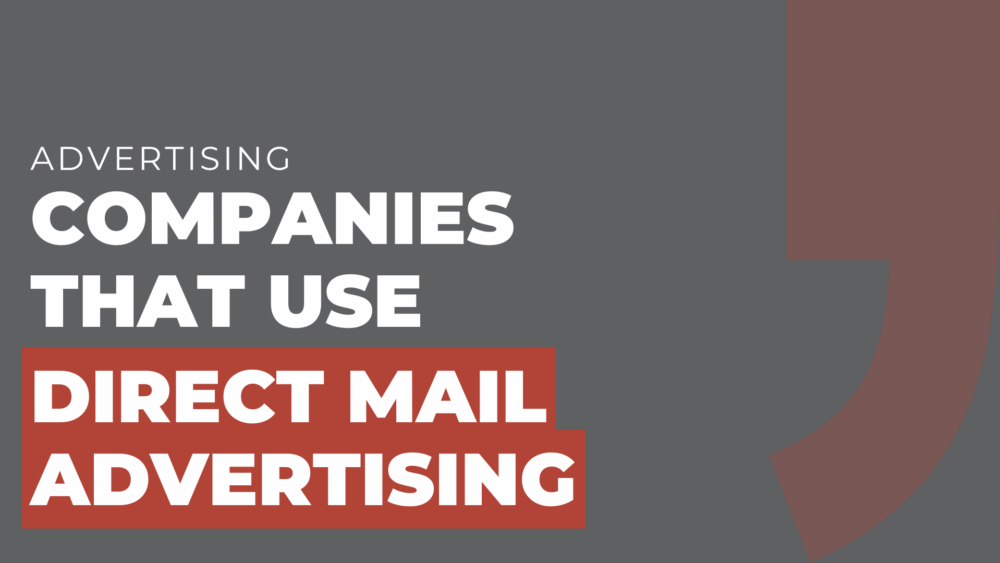 companies that use direct mail advertising