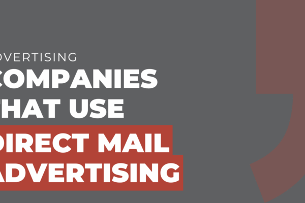 companies that use direct mail advertising