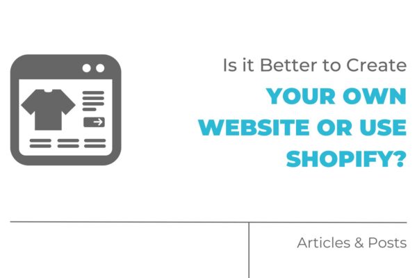 is it better to create your own website or use shopify