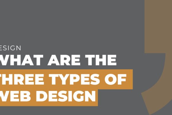 what are the three types of web design