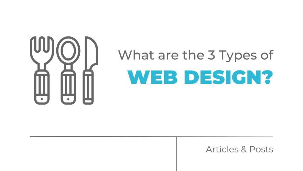 what are the 3 types of web design