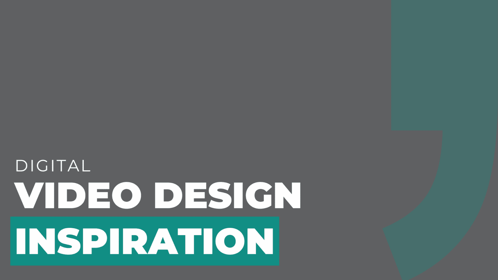 Video Design Inspiration