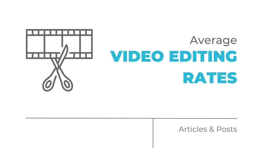 average video editing rates