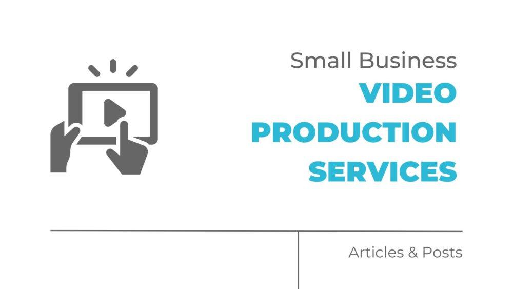 small business video production services