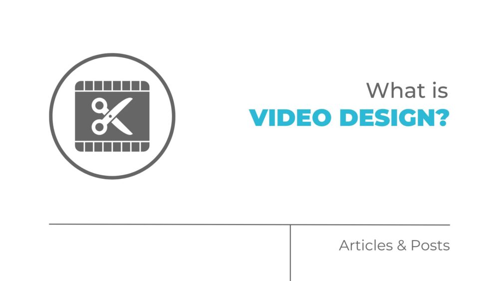 what is video design