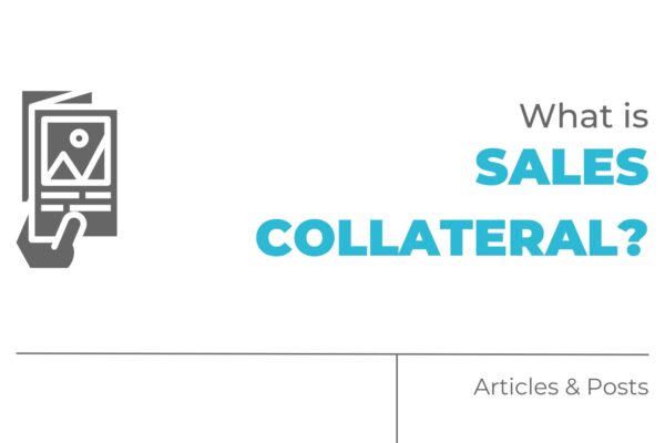 What is sales collateral