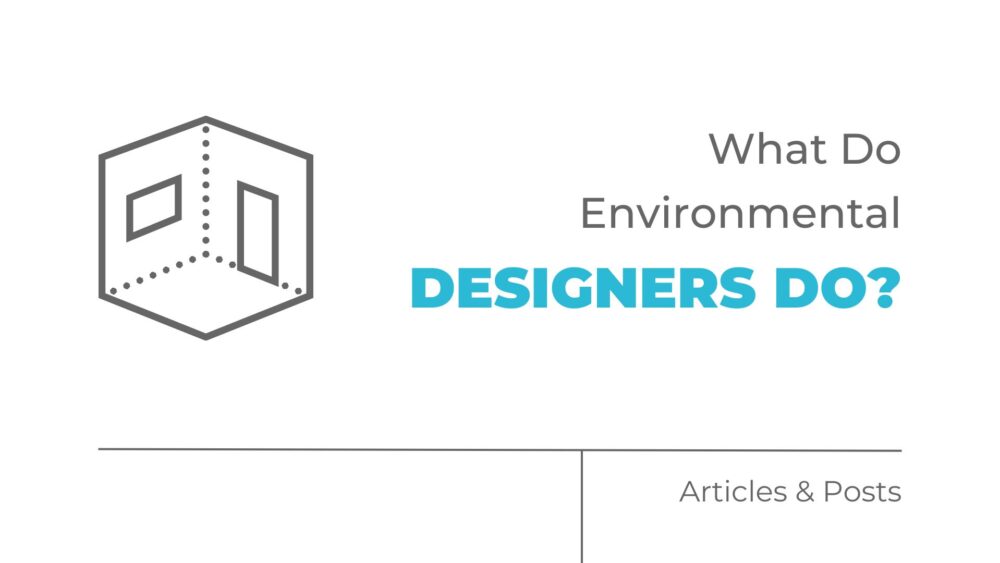 what do environmental designers do