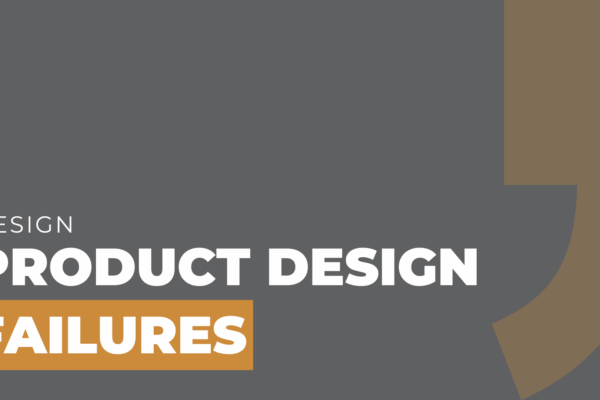 product design failures