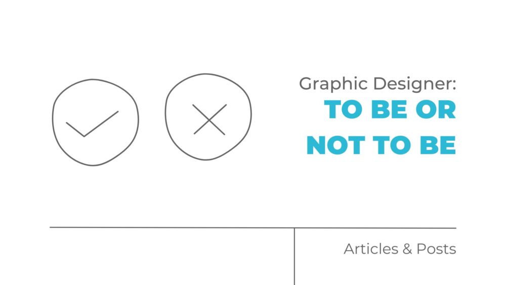 graphic designer to be or not to be