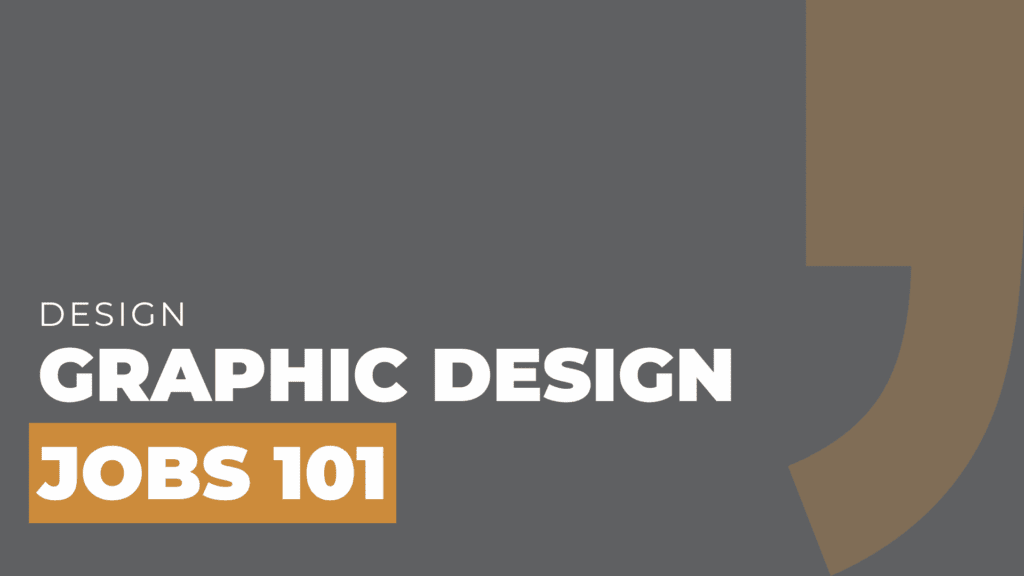 graphic design jobs 101