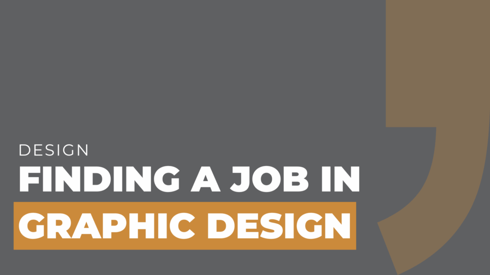 Finding a Job in Graphic Design