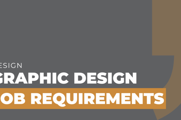 Graphic Design Job Requirements