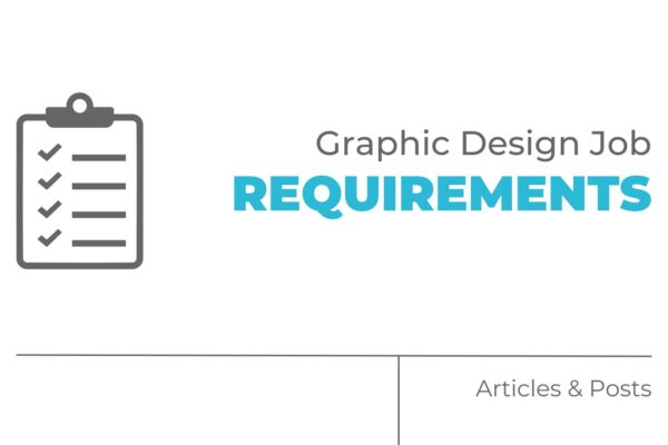 Graphic design job requirements