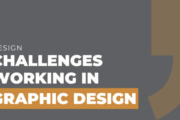 Challenges Working in Graphic Design