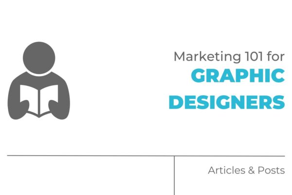 Marketing 101 for graphic designers