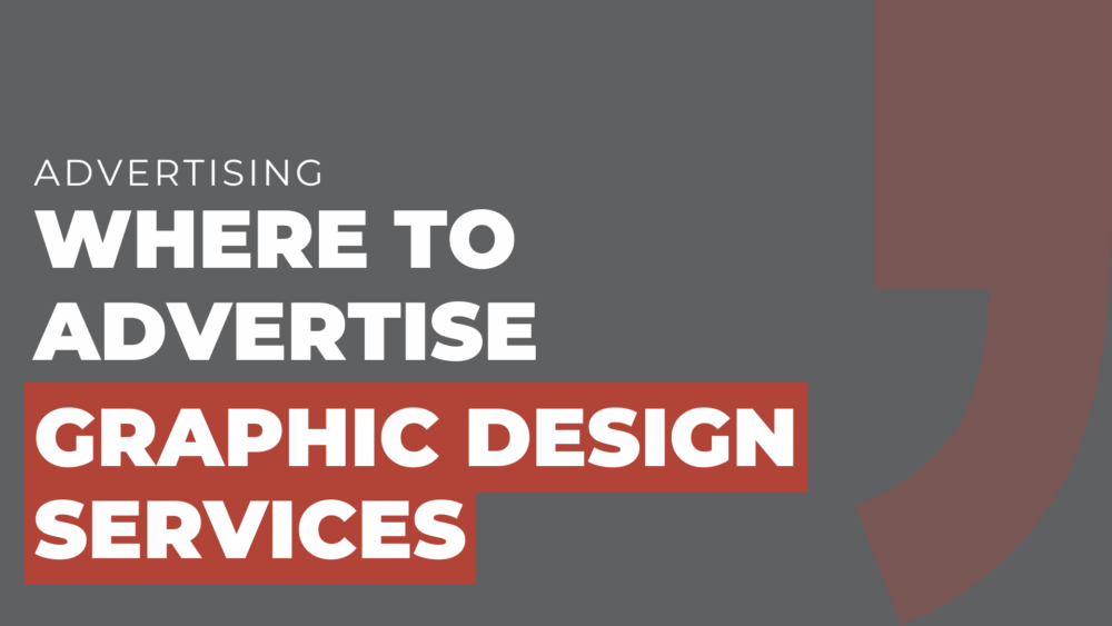 Where to Advertise Graphic Design Services