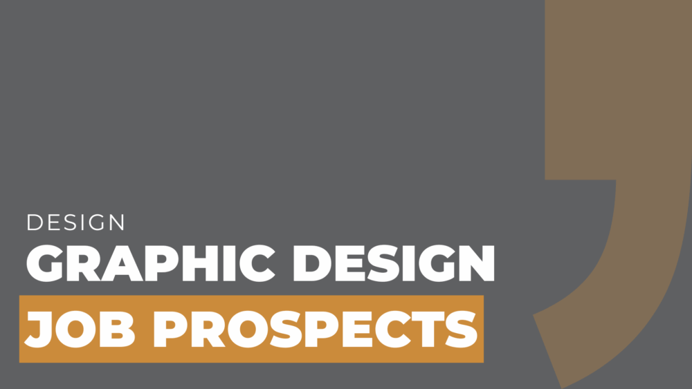 Graphic Design Job Prospects