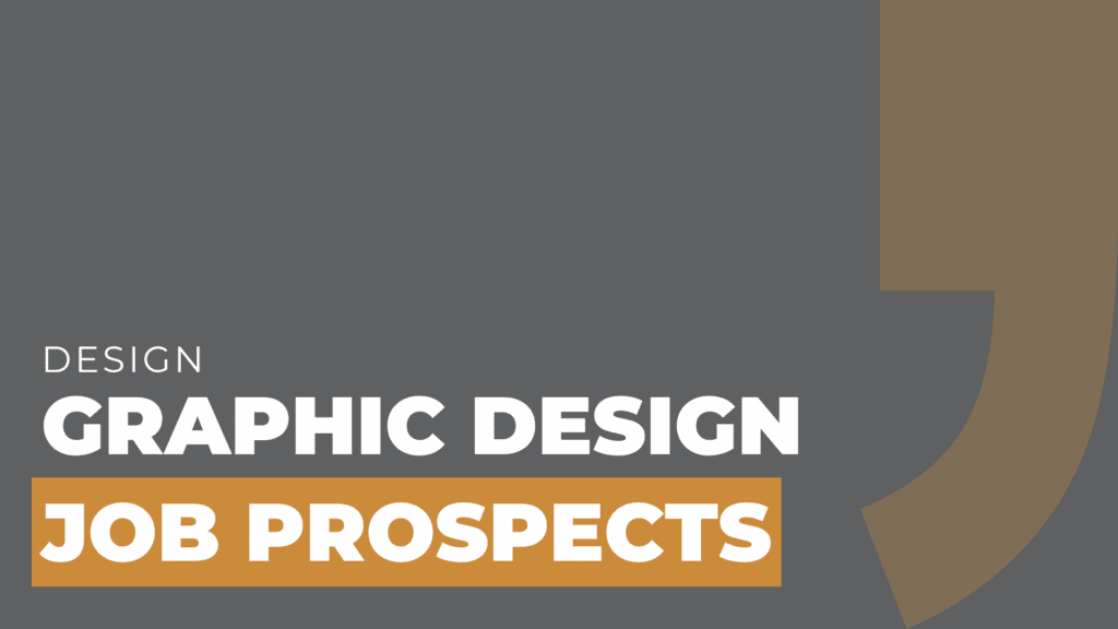 Graphic Design Job Prospects
