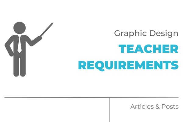 graphic design teacher requirements