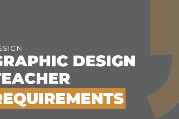 graphic design teacher requirements