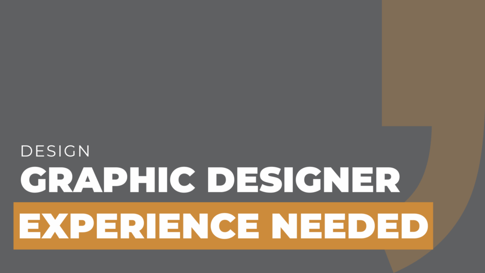 graphic designer experience needed