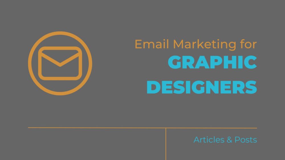 email marketing for graphic designers