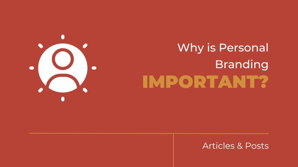 why is personal branding important