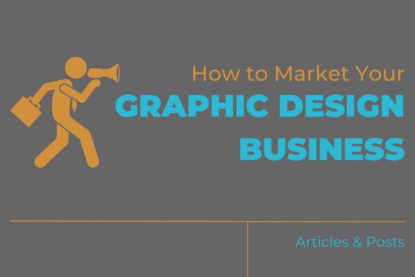 how to market your graphic design business