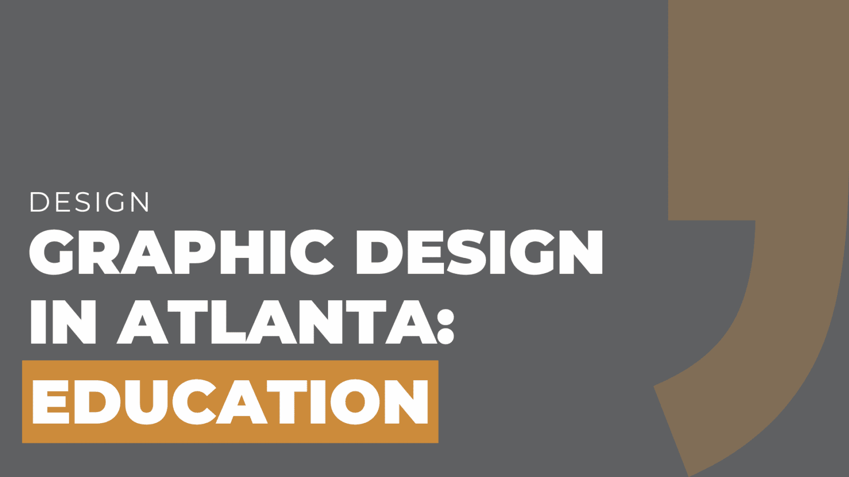 Graphic Design in Atlanta: Education