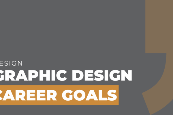 graphic design career goals